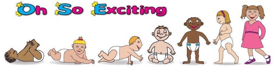 Oh So Exciting — Baby Development (0–24 Months)